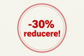 -30% reducere! - to be written with a red colour on a pal background